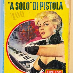 a solo di pistola